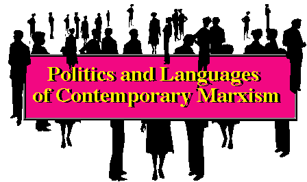 Politics and Languages of Contemporary Marxism